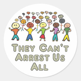 Adesivo They Can't Arrest Us All