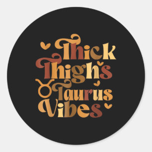 Adesivo Thick Thighs Taurus Vibes Melanin Black Women Horo