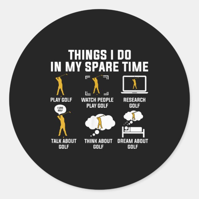 Adesivo Things I Do In My Spare Time Play Golf  (Frente)