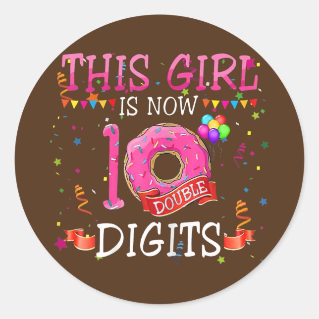 Adesivo This Girl Is Now 10 Double Digits Donut 10th (Frente)