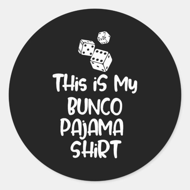 Adesivo This Is My Bunco Pajama Shirt For Women Men Kids  (Frente)