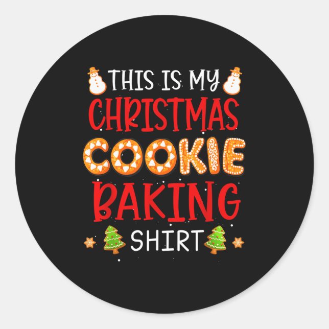 Adesivo This Is My Christmas Cookie Baking Shirt Xmas Holi (Frente)