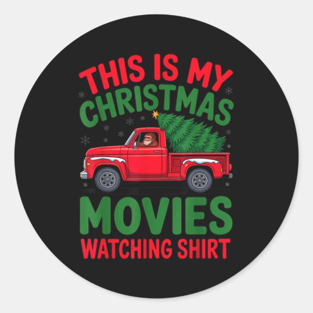 Adesivo This Is My Christmas Movie Watching Shirt Bigfoot  (Frente)