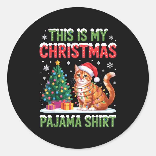 Adesivo This Is My Christmas Pajama Shirt Cat Lovers Holid (Frente)