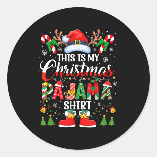 Adesivo This Is My Christmas Pajama Shirt Funny Family Mat (Frente)