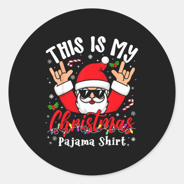 Adesivo This Is My Christmas Pajama Shirt Sungles Santa Ro (Frente)