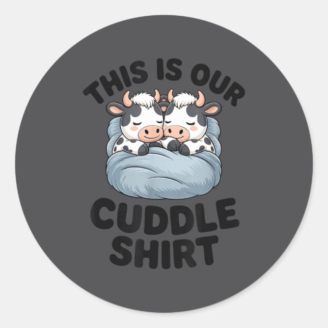 Adesivo This Is Our Cuddle Shirt Cute Cow Couple Matching  (Frente)