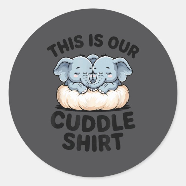 Adesivo This Is Our Cuddle Shirt Cute Elephant Couple  (Frente)