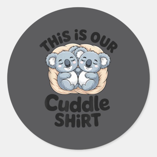 Adesivo This Is Our Cuddle Shirt Cute Koala Couple  (Frente)