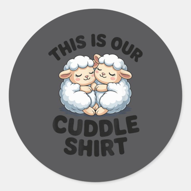 Adesivo This Is Our Cuddle Shirt Cute Sheep Couple  (Frente)