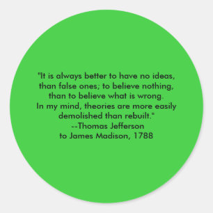 Adesivo Thomas Jefferson - É sempre melhor