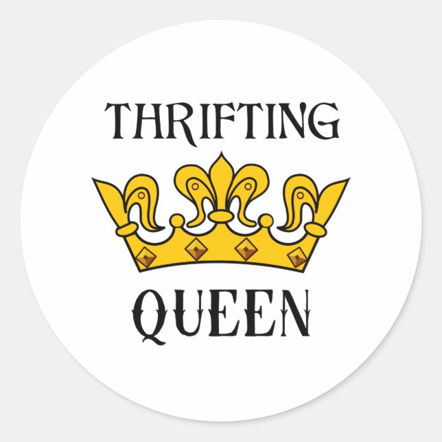 Adesivo Thrifting Queen- Funny Bargain Hunter's Quotes  T- (Frente)