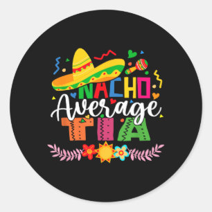 Adesivo Tia Nacho Média Fofa Mexicana Vintage Cinco De