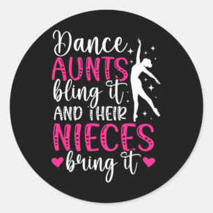 Adesivo Tias De Dança Bling It Dancing Tia De Uma Tia Danç