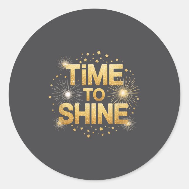 Adesivo Time To Shine Motivational Sparkle Design With Sta (Frente)