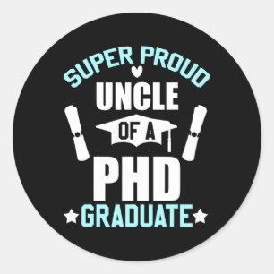 Adesivo Tio Orgulhoso Do Formando De Doutorado 2025 Gradua