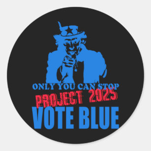 Adesivo Tio Sam Diz Para Parar Projeto 2025 Votar Azul