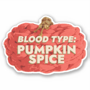 Adesivo Tipo de Sangue: Pumpkin Spice Vinyl Sticker