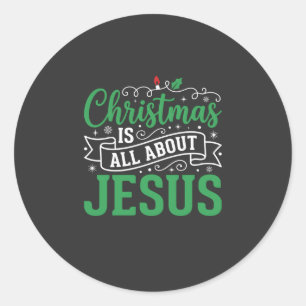 Adesivo Tipografia Natal é Tudo Sobre Jesus