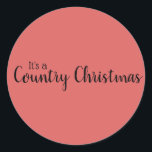 Adesivo Tipografia Vermelha do Country Christmas<br><div class="desc">Vinheta Clássica De Tipografia Vermelha De Natal Do País. Fundo vermelho. Citação: A preto estão as palavras "É um Natal do País" em dois tipos de tipografia.</div>