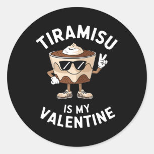 Adesivo Tiramisu é meu namorado divertido quot de sobremes