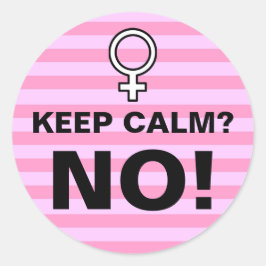 Adesivo Tiras Rosa Mantenham Calma Não