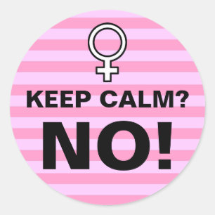 Adesivo Tiras Rosa Mantenham Calma Não