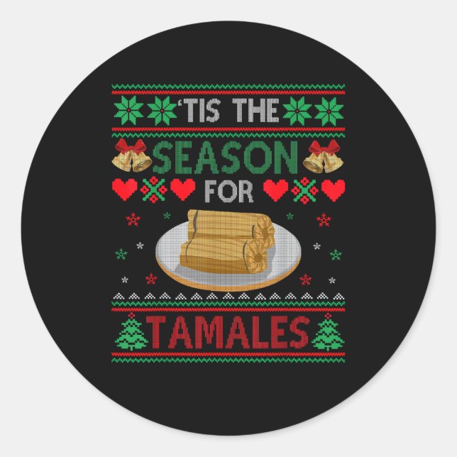 Adesivo Tis Season For Tamales Funny Christmas Food (Frente)