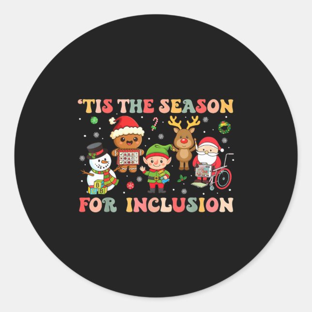 Adesivo Tis The Season For Inclusion Christmas Sped Teache (Frente)
