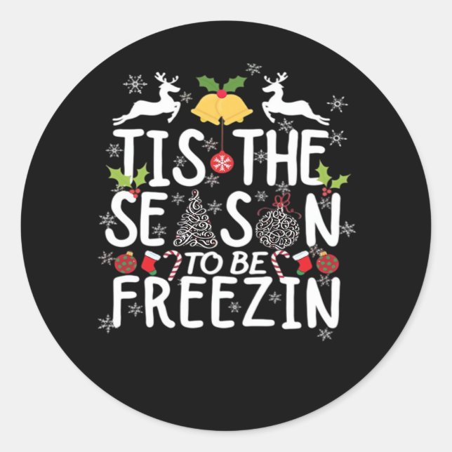 Adesivo Tis The Season To Freezin Minimal Clean (Frente)