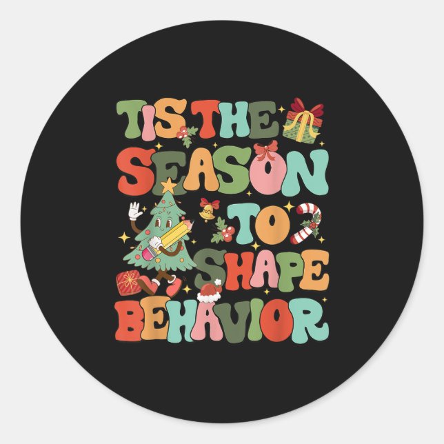 Adesivo Tis The Season To Shape Behavior Christmas Behavio (Frente)