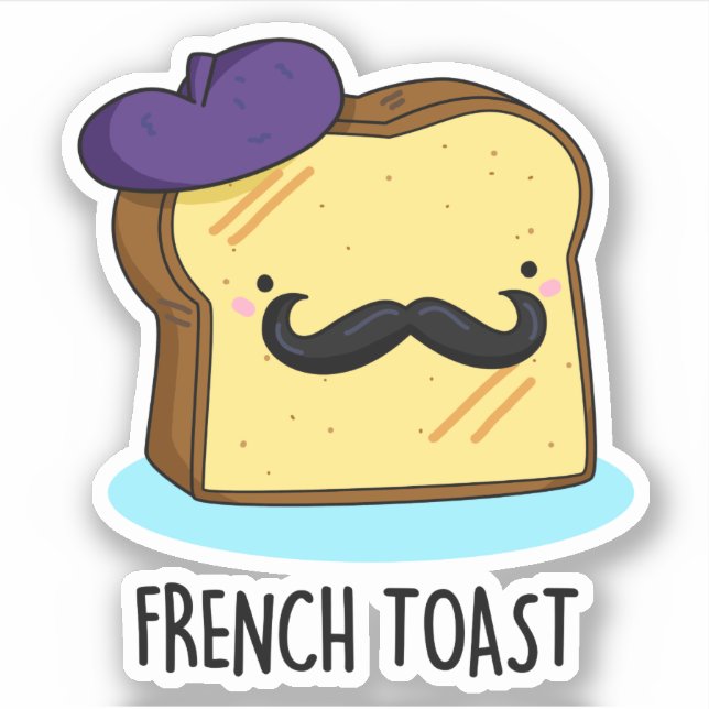 Adesivo Toast francês Engraçado Pão (Frente)