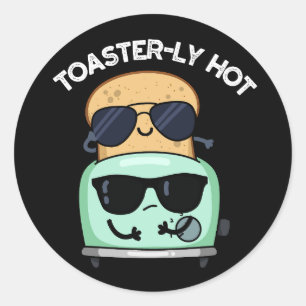Adesivo Toasterly Quente Piada Toaster Trocadilho Fundo Es