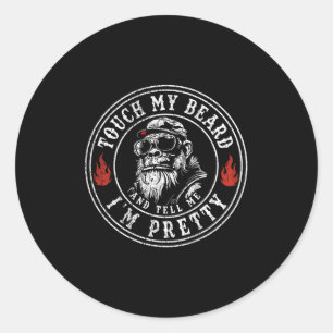 Adesivo Toca Na Minha Barba E Diz-Me Que Sou Bonito Mon