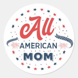 Adesivo Toda mãe americana