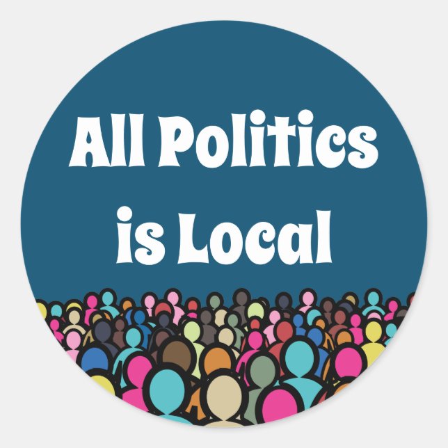 Adesivo Toda Política é Local 2024 (Frente)