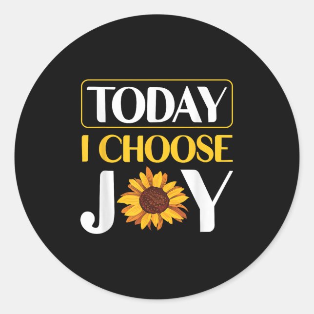 Adesivo Today I Choose Joy  (Frente)