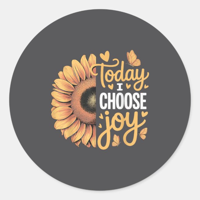 Adesivo Today I Choose Joy  (Frente)
