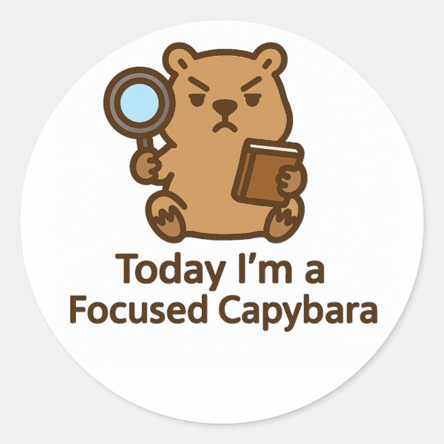Adesivo Today I’m a Focused Capybara – Kawaii Sticker (Frente)