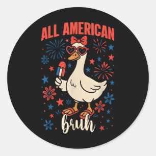 Adesivo Todo Americano Bruh Funny Goose 4 De Julho Patriot