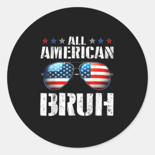 Adesivo Todo Americano Bruh Funny Usa Flag Happy Independe