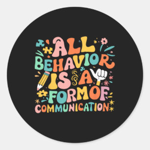 Adesivo Todo Comportamento É Uma Forma De Ensino De Comuni