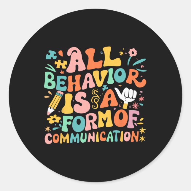 Adesivo Todo Comportamento É Uma Forma De Ensino De Comuni (Frente)