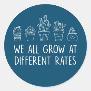 Adesivo Todos Crescemos A Taxas Diferentes De Cactus De Pr