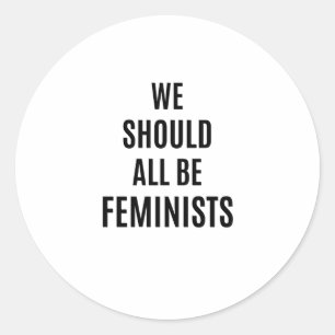 Adesivo Todos Deveríamos Ser Feministas