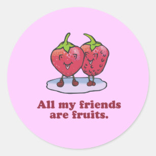 ADESIVO TODOS MEUS AMIGOS SÃO FRUTAS