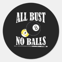 Todos os Bust No Balls Piscina Player Billiard 8 B