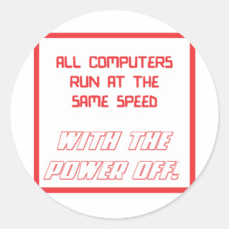 Adesivo Todos os computadores funcionam à mesma velocidade