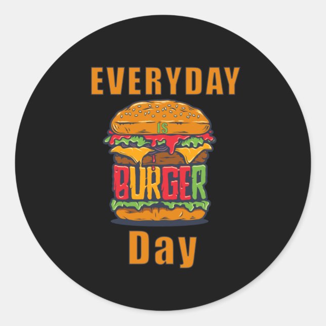 Adesivo Todos os dias é o Dia do Burger (Frente)