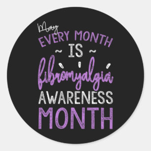 Adesivo Todos Os Meses A Fibromialgia É Conscienciosa Mês